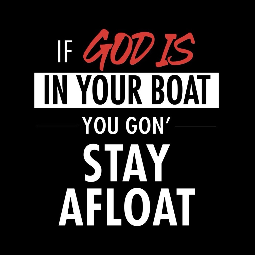 God’s in your boat
